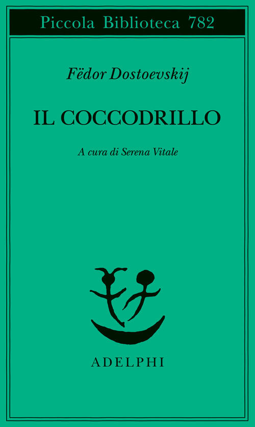 Il Coccodrillo. Un Avvenimento Straordinario Ovvero Impasse Nel Passage Fëdor