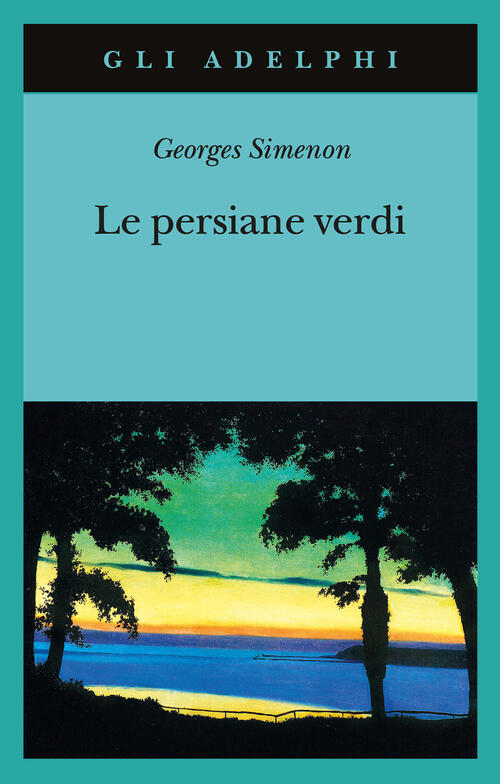 Le Persiane Verdi Georges Simenon Adelphi 2023