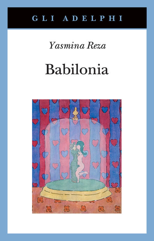Babilonia Yasmina Reza Adelphi 2023