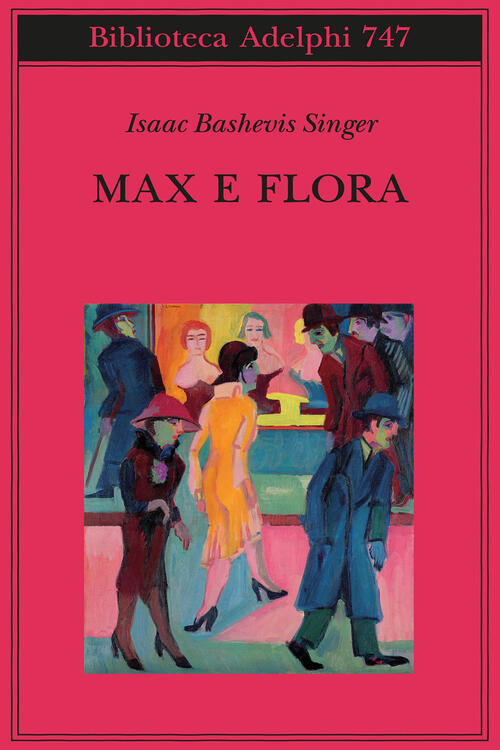 Max E Flora Isaac Bashevis Singer Adelphi 2023