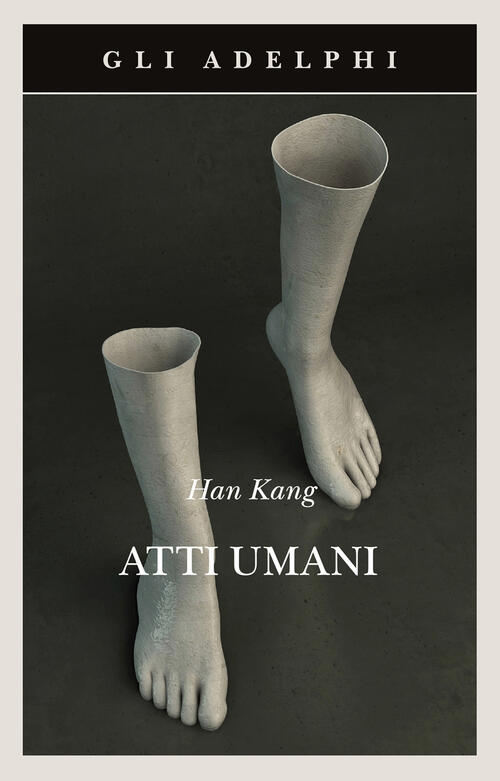 Atti Umani Kang Han Adelphi 2023