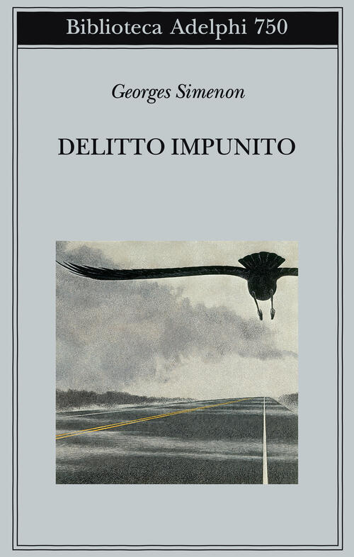 Delitto Impunito Georges Simenon Adelphi 2023