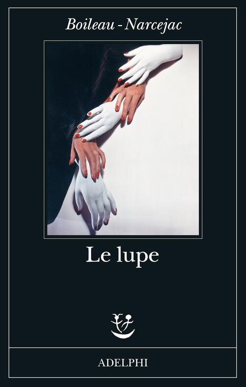 Le Lupe Pierre Boileau Adelphi 2024
