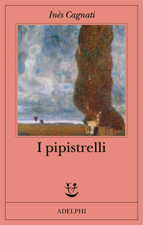 I Pipistrelli Ines Cagnati Adelphi 2024