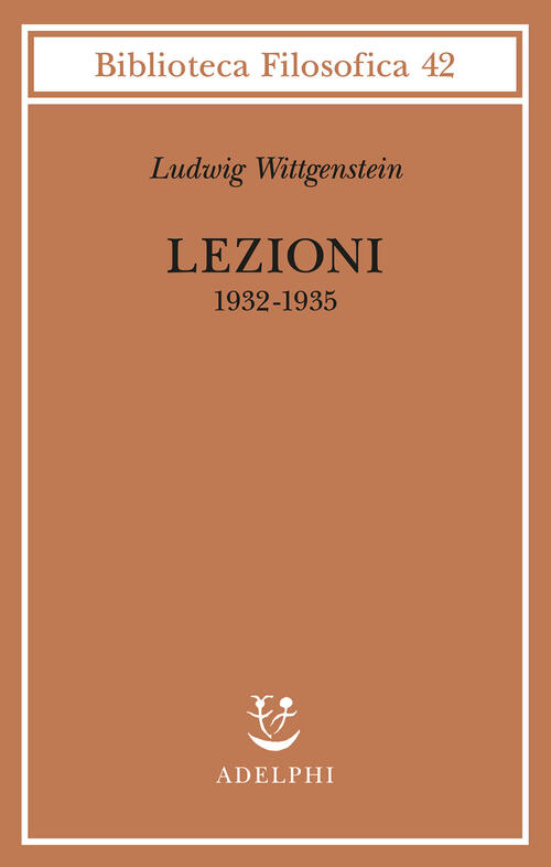 Lezioni 1932-1935 Ludwig Wittgenstein Adelphi 2025