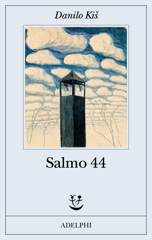 Salmo 44 Danilo Kis Adelphi 2025