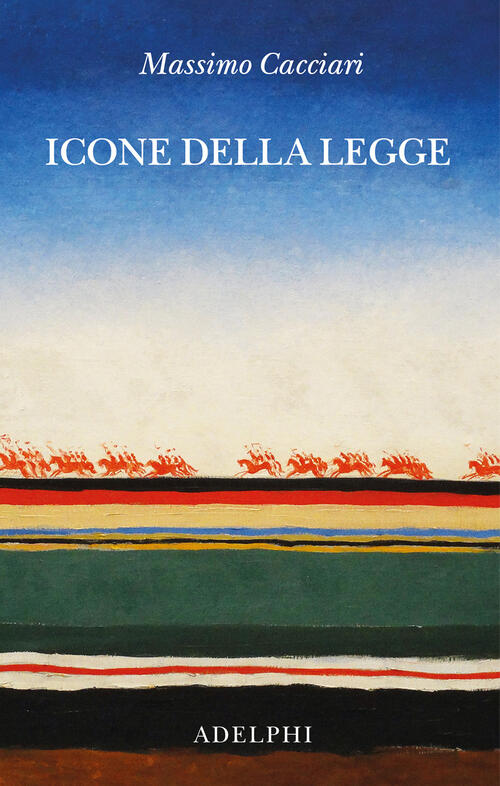 Icone Della Legge Massimo Cacciari Adelphi 2025