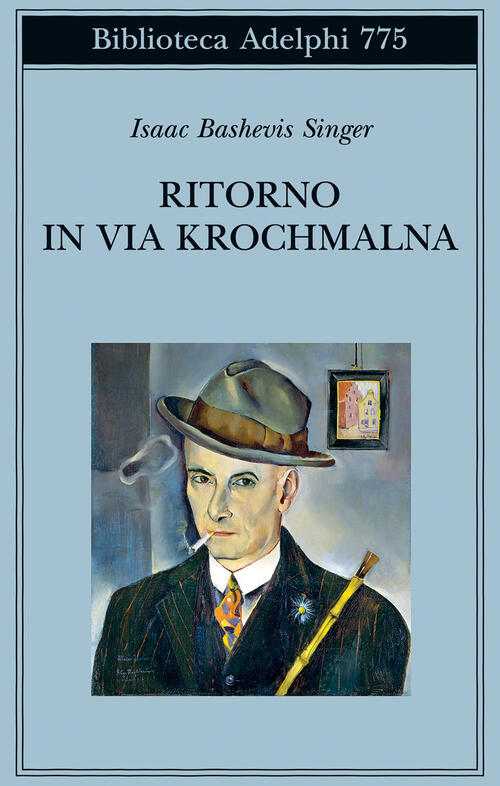 Ritorno In Via Krochmalna Isaac Bashevis Singer Adelphi 2025
