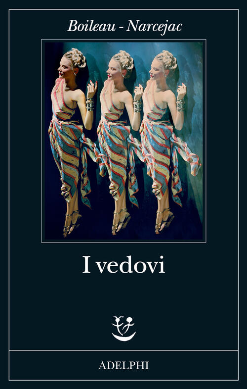 I Vedovi Pierre Boileau Adelphi 2025