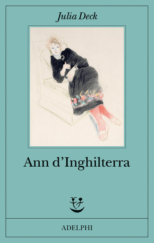 Ann D'inghilterra Julia Deck Adelphi 2025
