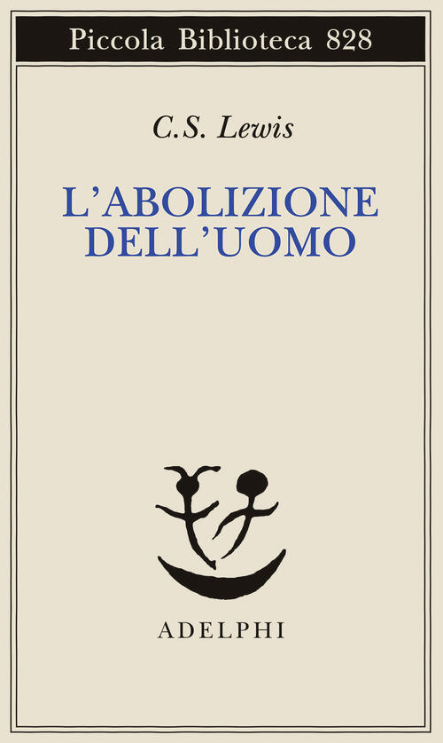 L'abolizione Dell'uomo Clive S. Lewis Adelphi 2026