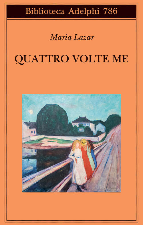 Quattro Volte Me Maria Lazar Adelphi 2026