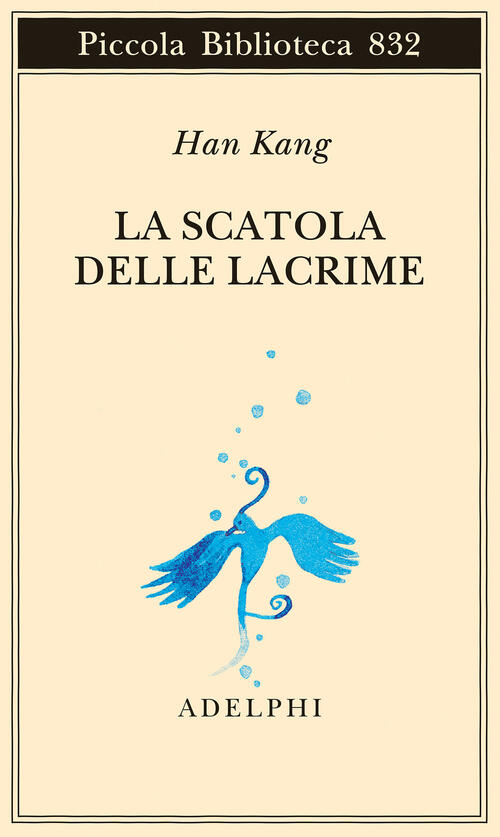 La Scatola Delle Lacrime Han Kang Adelphi 2026