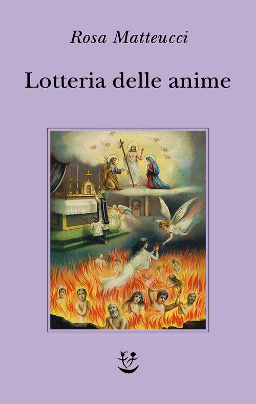 Lotteria Delle Anime Rosa Matteucci Adelphi 2026