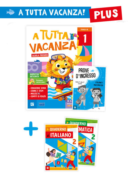 A Tutta Vacanza Plus. Per La Scuola Primaria. Vol. 1 Franca Re Raffaello 2026