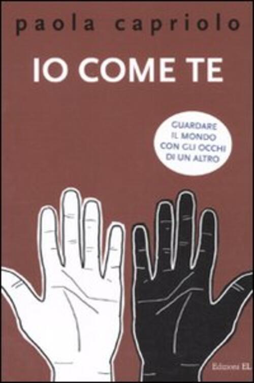Io Come Te Paola Capriolo El 2011