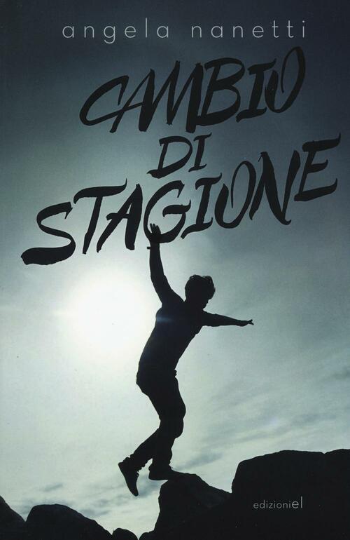 Cambio Di Stagione Angela Nanetti El 2016