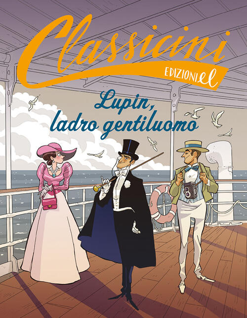 Lupin, Ladro Gentiluomo. Classicini. Ediz. A Colori Sarah Rossi El 2020