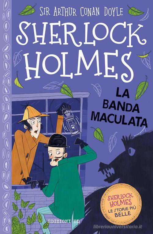 Sherlock Holmes. La Banda Maculata Arthur Conan Doyle El 2021