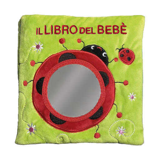 Il Libro Del Bebe. Cuccioli. Ediz. A Colori El 2023