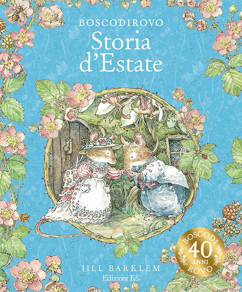 Storia D'estate. I Racconti Di Boscodirovo Jill Barklem El 2024