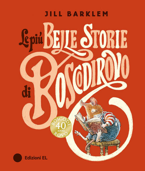 Le Piu Belle Storie Di Boscodirovo Jill Barklem El 2024