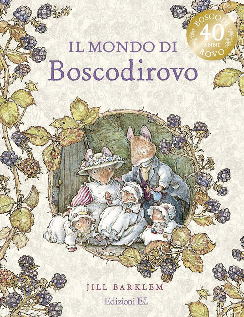 Il Mondo Di Boscodirovo Jill Barklem El 2024
