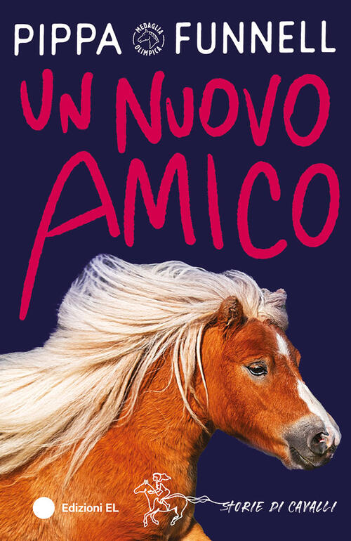 Un Nuovo Amico. Storie Di Cavalli Pippa Funnell El 2024