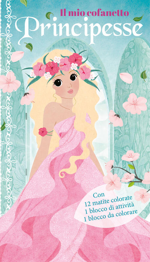 Il Mio Cofanetto. Principesse. Con 12 Matite Colorate El 2025