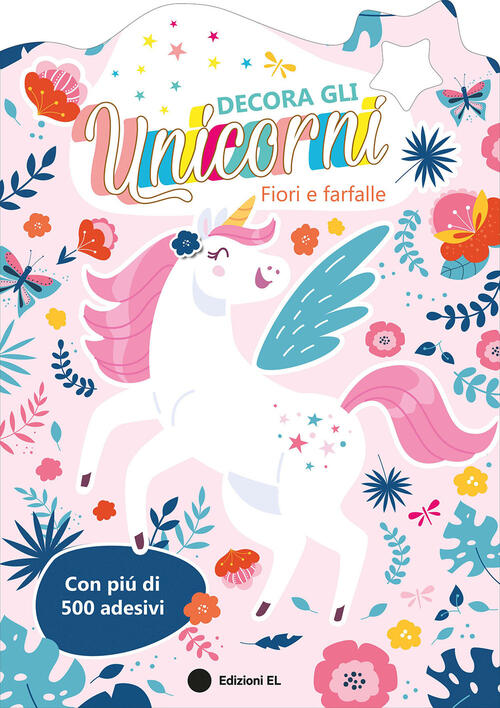 Decora Gli Unicorni. Fiori E Farfalle El 2026