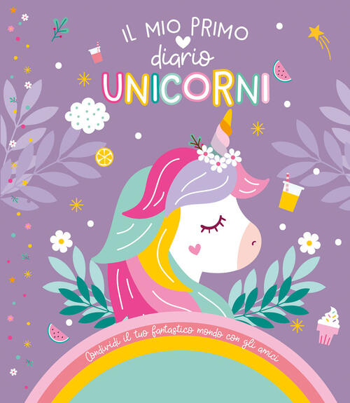 Unicorni. Il Mio Primo Diario. Con Adesivi El 2026