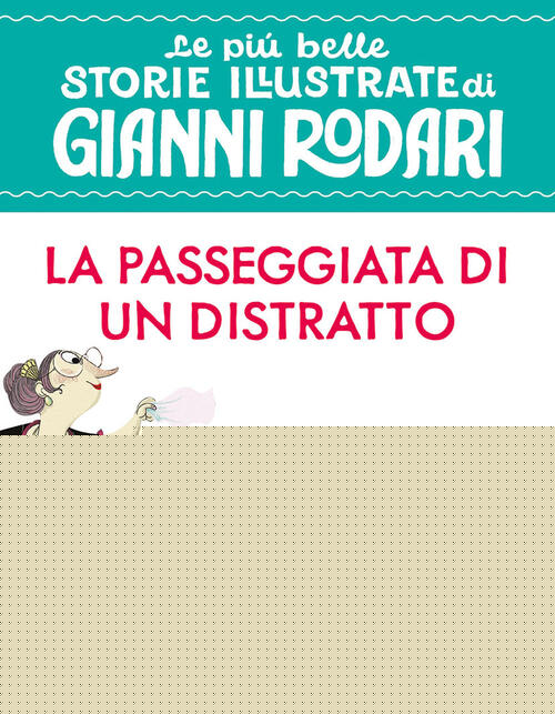 La Passeggiata Di Un Distratto. Stampatello Maiuscolo Gianni Rodari El 2026