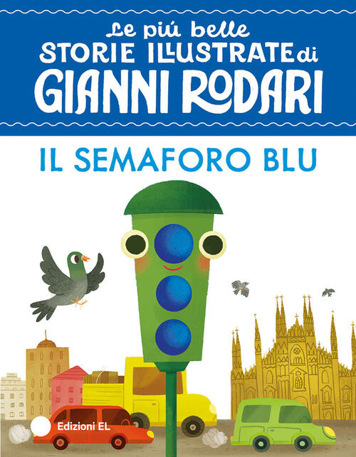 Il Semaforo Blu. Stampatello Maiuscolo Gianni Rodari El 2026