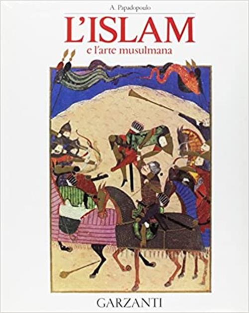 L'islam E L'arte Musulmana