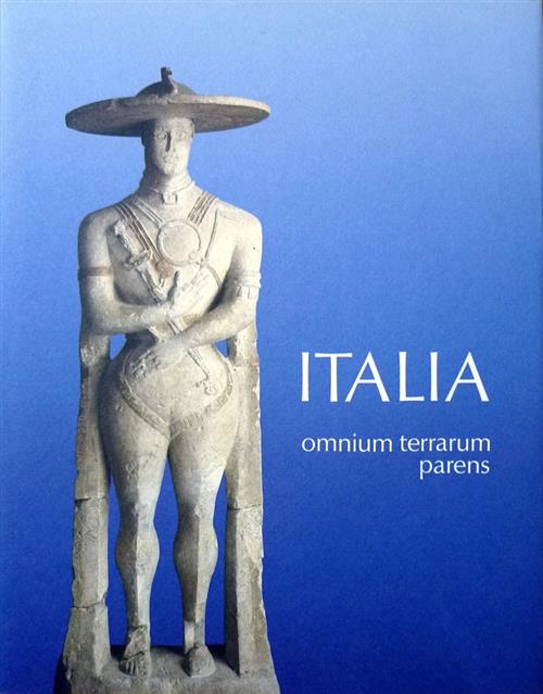 Italia. Omnium Terrarum Parens