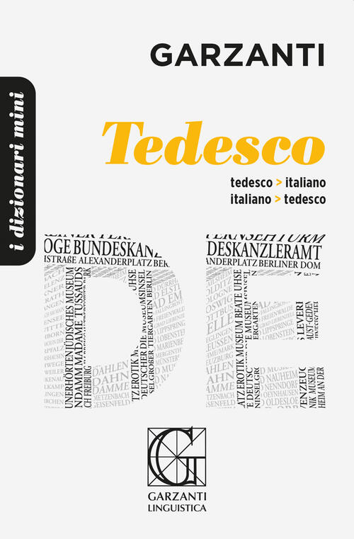 Il Dizionario Mini Di Tedesco. Ediz. Bilingue Garzanti Linguistica 2022