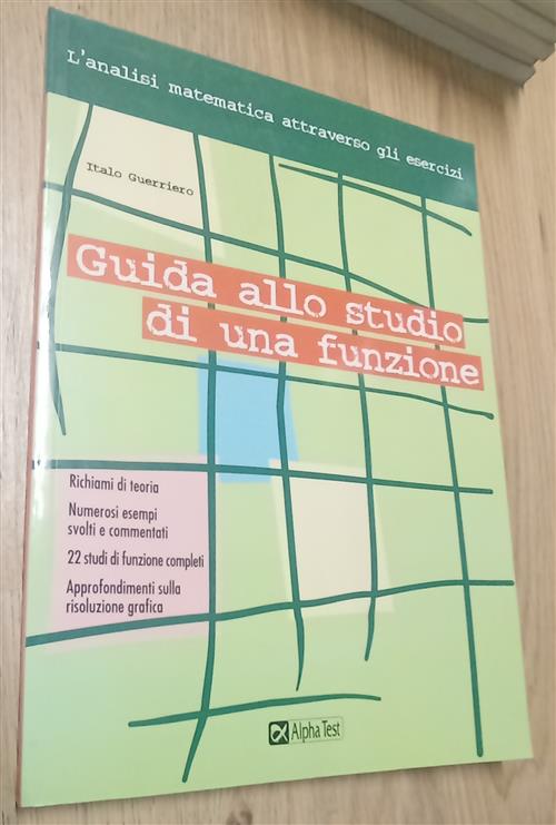 Guida Allo Studio Di Funzione Italo Guerriero Alpha Test 2002