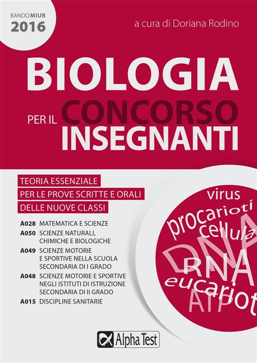 Biologia Per Il Concorso Insegnanti 2016 Teoria Essenziale Per Le Prove Scritte E Orali Delle Nuove