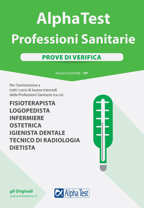 Alpha Test. Professioni Sanitarie. Prove Di Verifica Stefano Bertocchi Alpha T