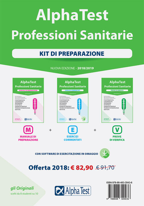 Alpha Test. Professioni Sanitarie. Kit Di Preparazione: Manuale Di Preparazion