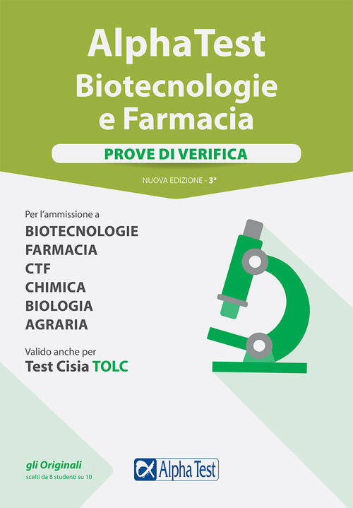 Alpha Test. Biotecnologie E Farmacia. Prove Di Verifica. Con Software Di Simul