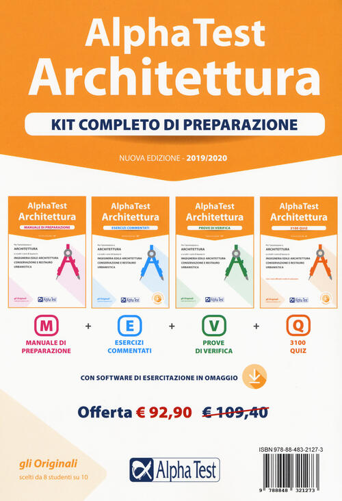 Alpha Test Architettura. Kit Di Preparazione. Per L'ammissione A Tutti I Corsi