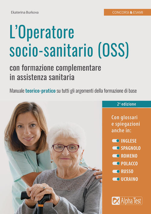 L'operatore Socio-Sanitario (Oss) Con Formazione Complementare In Assistenza S