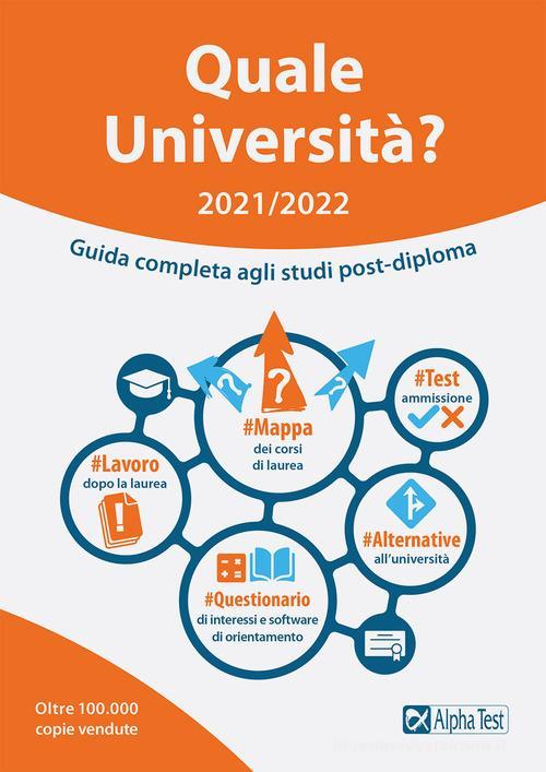 Quale Universita? 2021/2022. Guida Completa Agli Studi Post-Diploma Fausto Lan