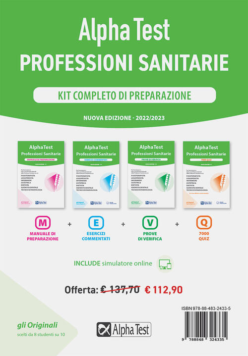 Alpha Test. Professioni Sanitarie. Kit Completo Di Preparazione: Manuale Di Pr