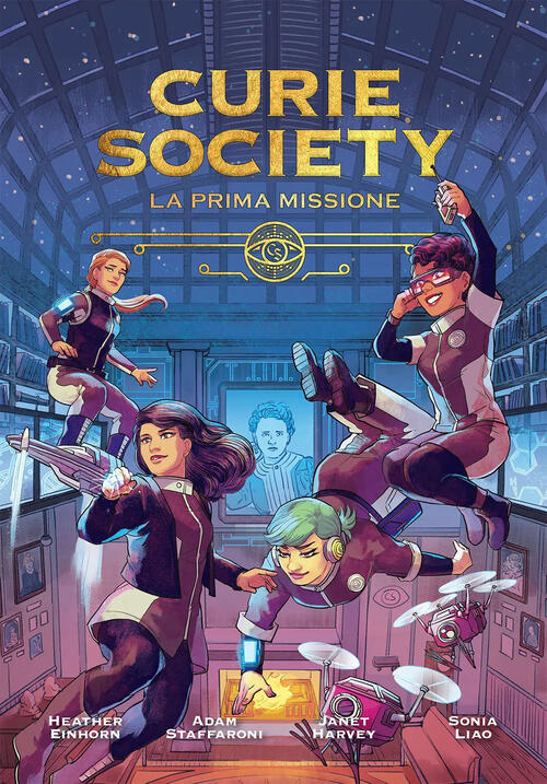 Curie Society. La Prima Missione Heather Einhorn Alpha Test 2025