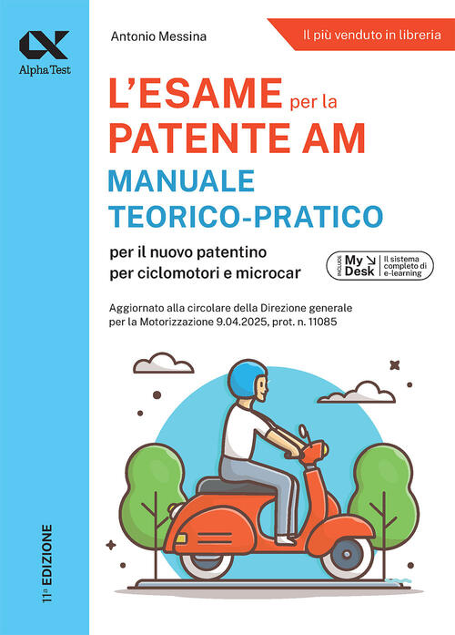 Alpha Test Patente Am. Edizione 2025. Per L’Esame Teorico E Pratico. Con Sched