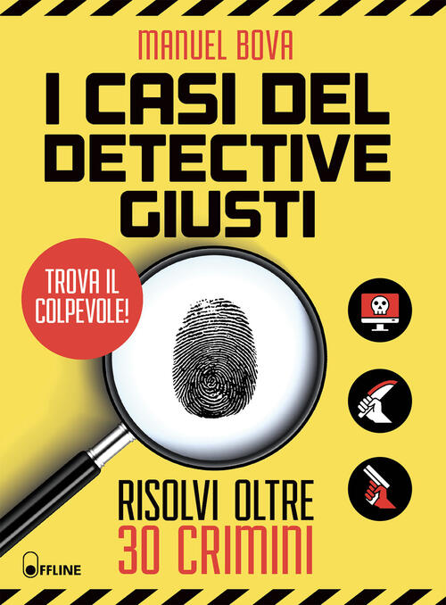 I Casi Del Detective Giusti. Risolvi Oltre 30 Crimini Manuel Bova Alpha Test 2