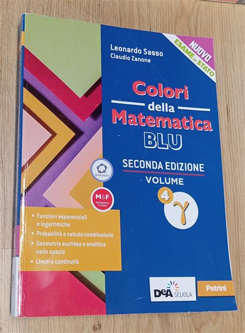 Colori Della Matematica. Ediz. Blu. Per Le Scuole Superiori. Vol. 4 Claudio Za