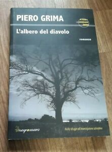 L' Albero Del Diavolo Grima, Piero Negroamaro